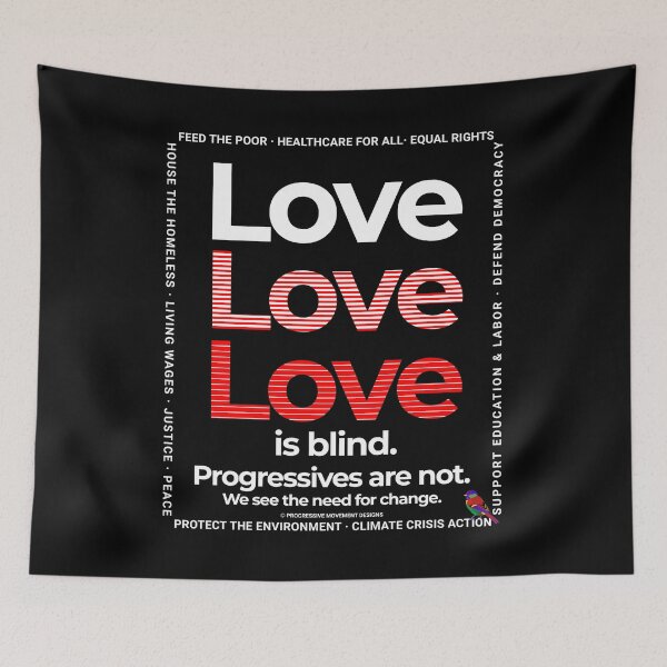 Item preview, PMD00354 Progressive Movement Designs Love is Blind Valentine for Progressives with 12 goals  designed and sold by ProgressiveLeft.