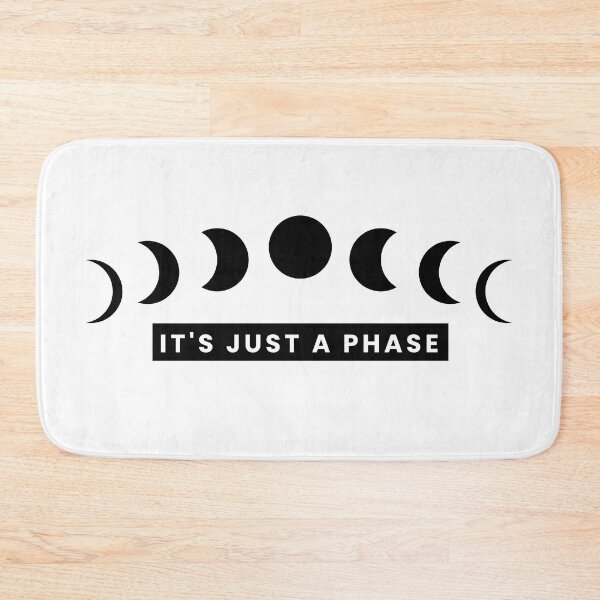Item preview, It's Just a Phase designed and sold by SqueakitySqueak.