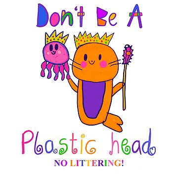 Artwork thumbnail, Don’t be a plastic head by KatScarlet
