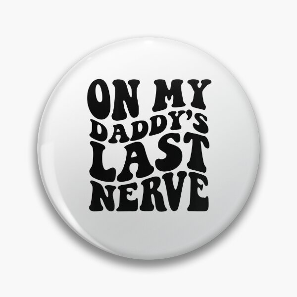 Item preview,  On My Baby Daddy's Last Nerve designed and sold by ✔️   Disney    ✔️.