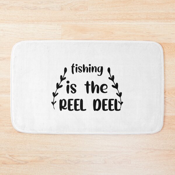 Item preview, FISHING QUOTE | FISHING IS THE REEL DEEL | FISHING QUOTE SAYING | FISHING LOVER designed and sold by YourMinimalist-.