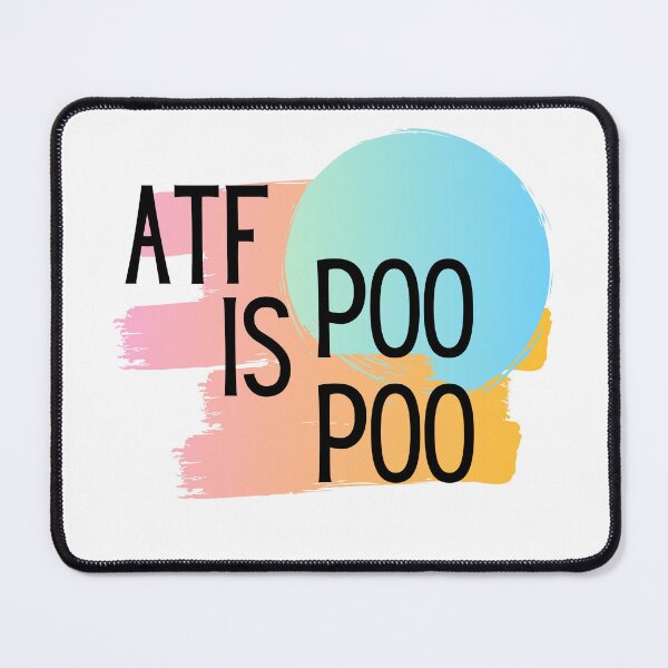 Item preview, Atf Is Poo Poo designed and sold by elkingo.