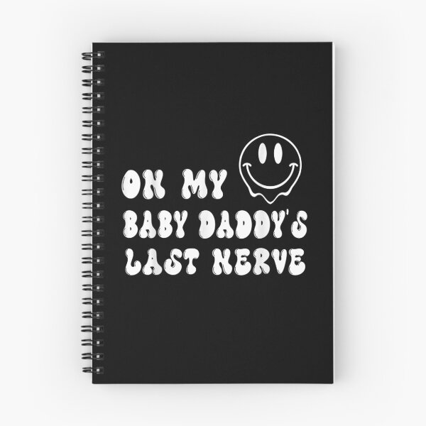 Item preview, On My Baby Daddy's Last Nerve designed and sold by ✔️   Disney    ✔️.