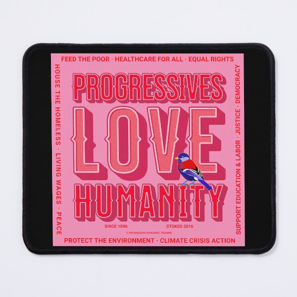 Item preview, PMD00360 Progressive Movement Designs Love Humanity for any day or Valentines Valentine for married or dating progressives designed and sold by ProgressiveLeft.