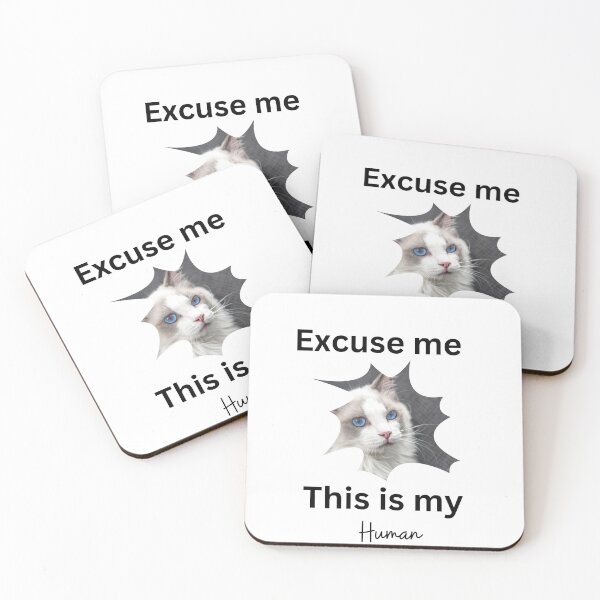 Item preview, Excuse me this is my human, ragdoll designed and sold by Yerral.