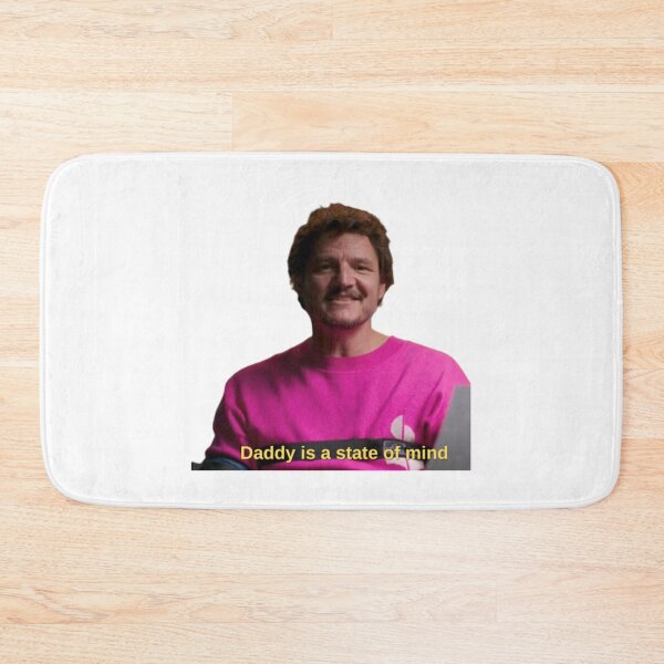 Item preview, Pedro Pascal Daddy Is A State Of Mind designed and sold by LittleTurtle17.
