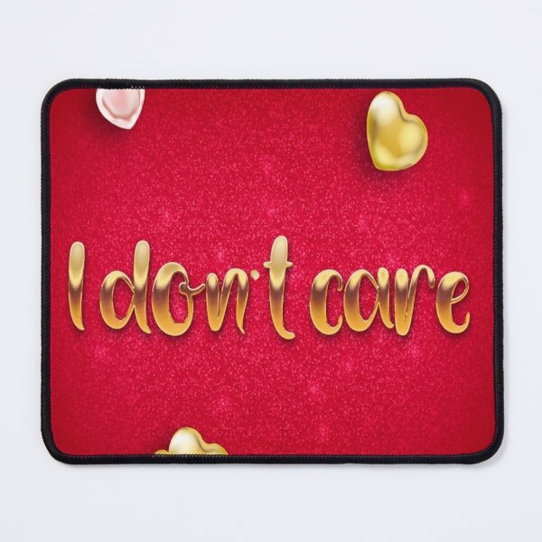 Item preview, I don´t care - love style designed and sold by ImgByLili.