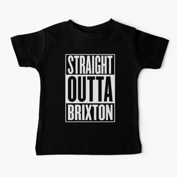 Straight Outta Brixton. Baby T-Shirt