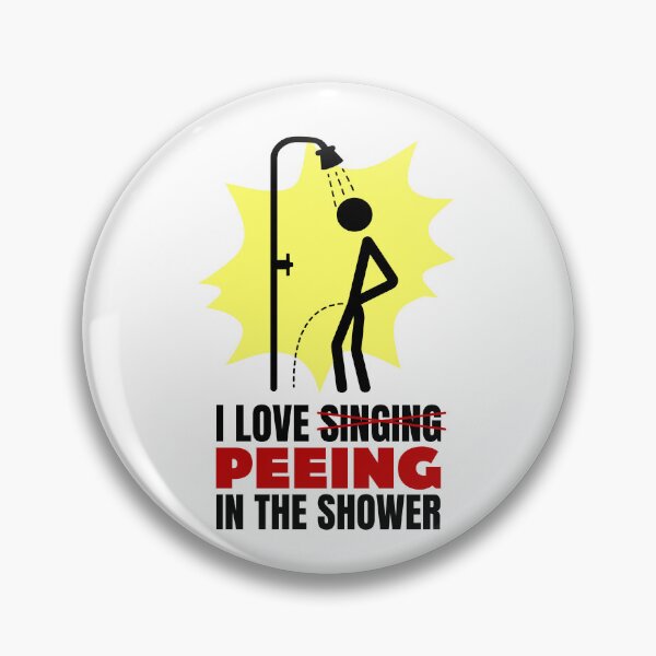 Item preview, I Love Peeing in the Shower designed and sold by bennetthuskers.