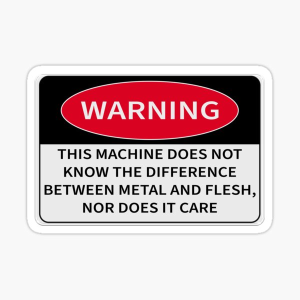 Item preview, Warning, This Machine is Apathetic and a Meme designed and sold by sonnyjcalves.