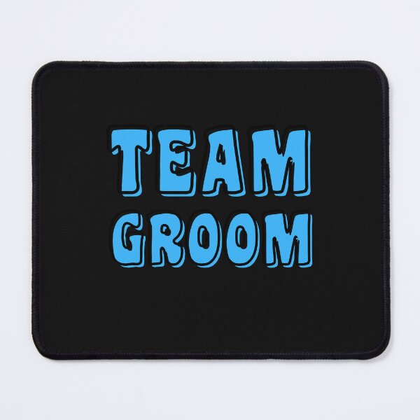 Item preview, THE TEAM GROOM designed and sold by starfishstuff.