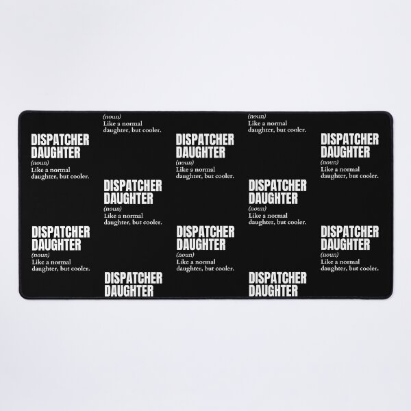 Item preview, Funny Dispatcher Daughter Definition designed and sold by EndlessFreedom.