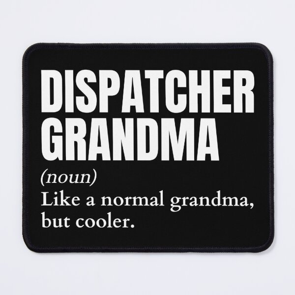 Item preview, Funny Dispatcher Grandma Definition designed and sold by EndlessFreedom.