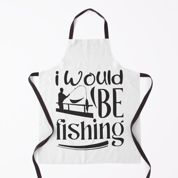 Item preview, FISHING QUOTE | I WOULD BE FISHING | FISHING QUOTE SAYING | FISHING LOVER designed and sold by YourMinimalist-.