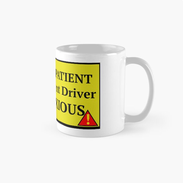 Item preview, Please Be Patient; Not a Student Driver designed and sold by CanIgetanopa.