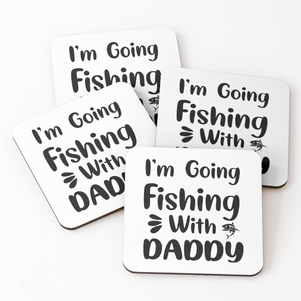 Item preview, FISHING QUOTE | I'M GOING FISHING WITH DADDY | FISHING QUOTE SAYING | FISHING LOVER designed and sold by YourMinimalist-.