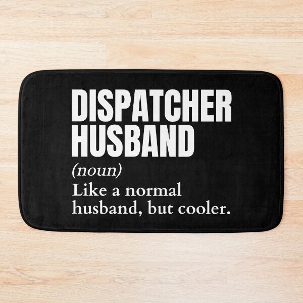 Item preview, Funny Dispatcher Husband Definition designed and sold by EndlessFreedom.