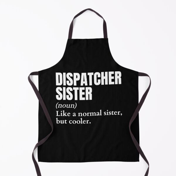 Item preview, Funny Dispatcher Sister Definition designed and sold by EndlessFreedom.