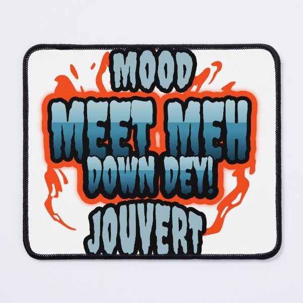 Item preview, MEET MEH DOWN DEY! designed and sold by BRIAN  PIERRE-ALEXANDER.