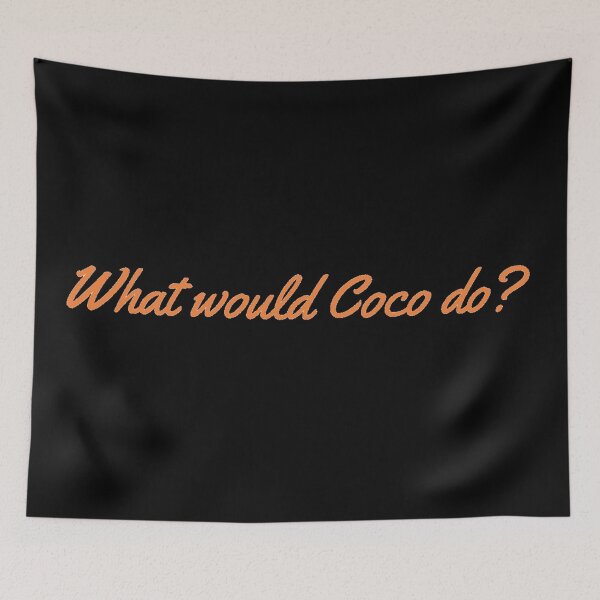 Item preview, What would Coco do? designed and sold by makayla826.