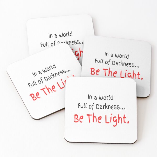 Item preview, In a World Full of Darkness... Be The Light designed and sold by SouthShorePics.