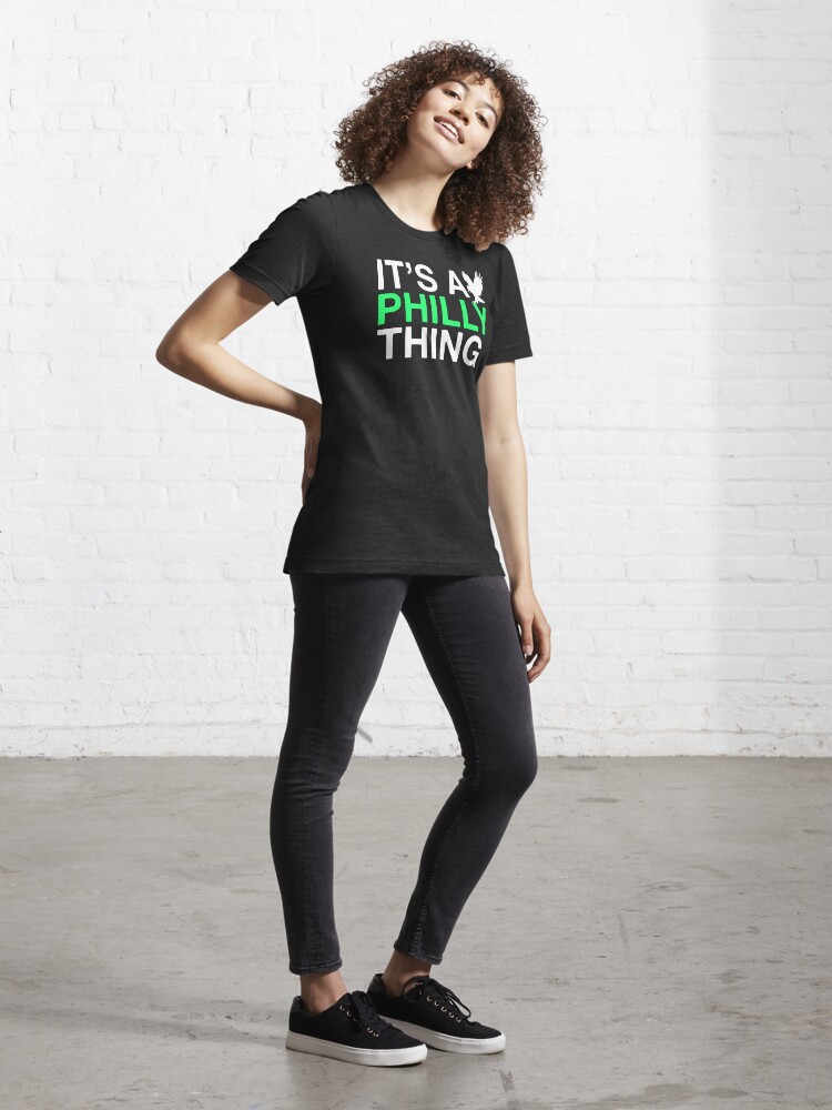 IT'S A PHILLY THING - It's-A-Philadelphia-Thing Fan Lover T-Shirt