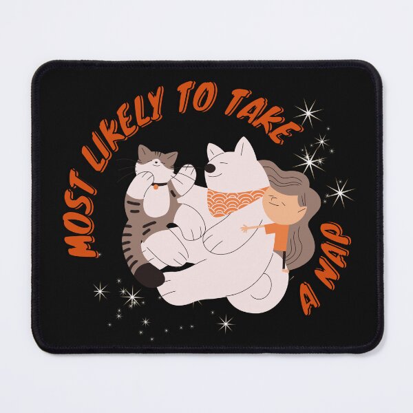 Item preview, Most Likely To Take A Nap designed and sold by tnwbank.