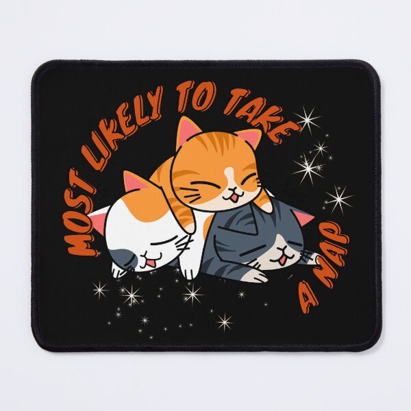 Item preview, Most Likely To Take A Nap designed and sold by tnwbank.