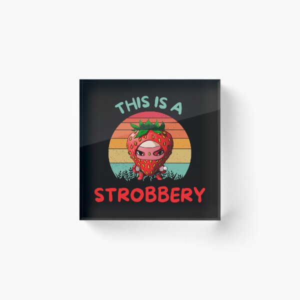 Item preview, This Is A Strobbery designed and sold by Leonardo Palumbo.