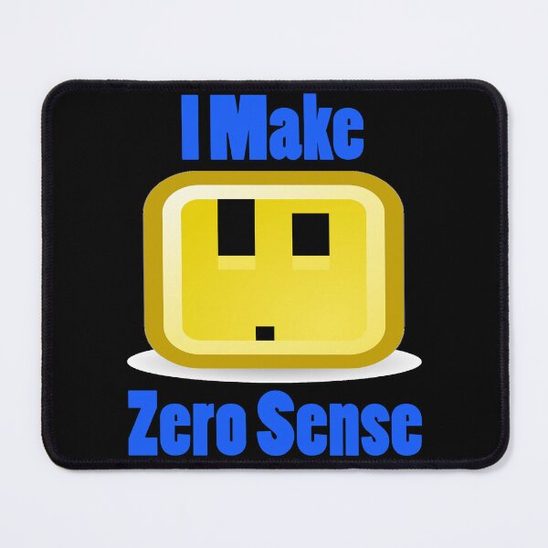 Item preview, I Make Zero Sense designed and sold by Uvogin2099.