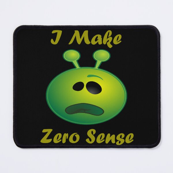 Item preview, I Make Zero Sense designed and sold by Uvogin2099.
