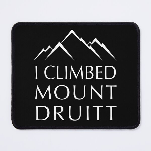 Item preview, I Climbed Mount Druitt designed and sold by GarbageGoose.