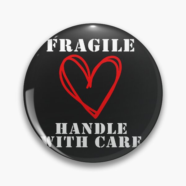 Item preview, Fragile Handle My Heart With Care designed and sold by bloodberi.