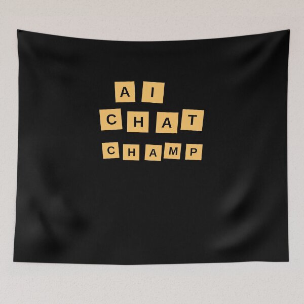 Item preview, AI chat Champ designed and sold by ProTeeBro.