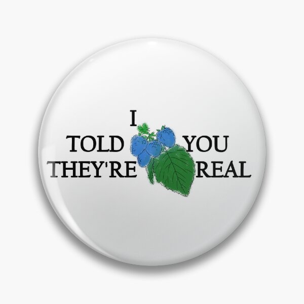 Item preview, I Told You They're Real designed and sold by Morgan Drea.