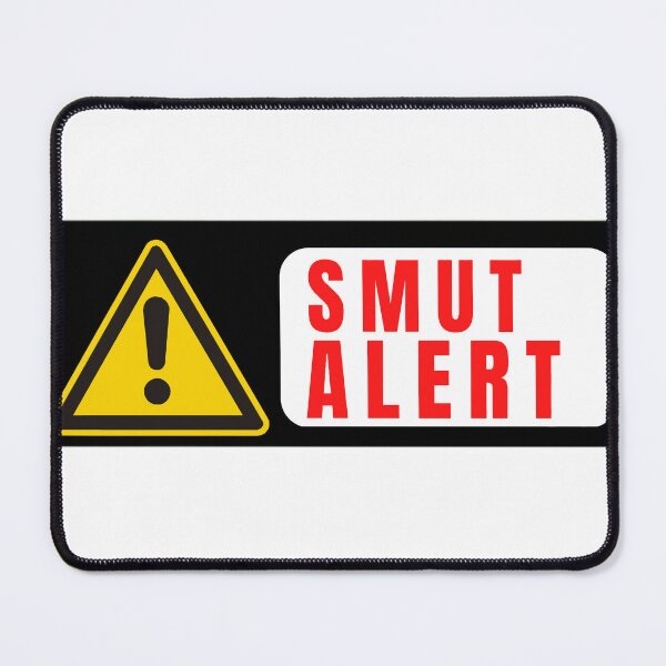 Item preview, smut alert designed and sold by Pratyush1111.