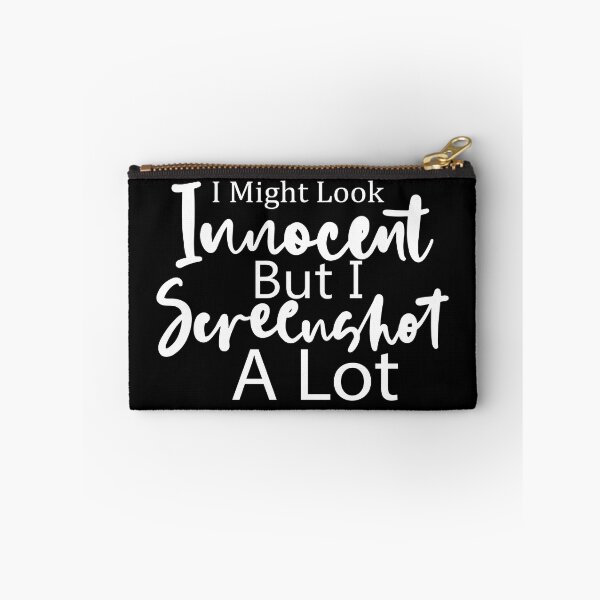 Item preview, I Might Look Innocent But I Screenshot a Lot designed and sold by sarodigiart.