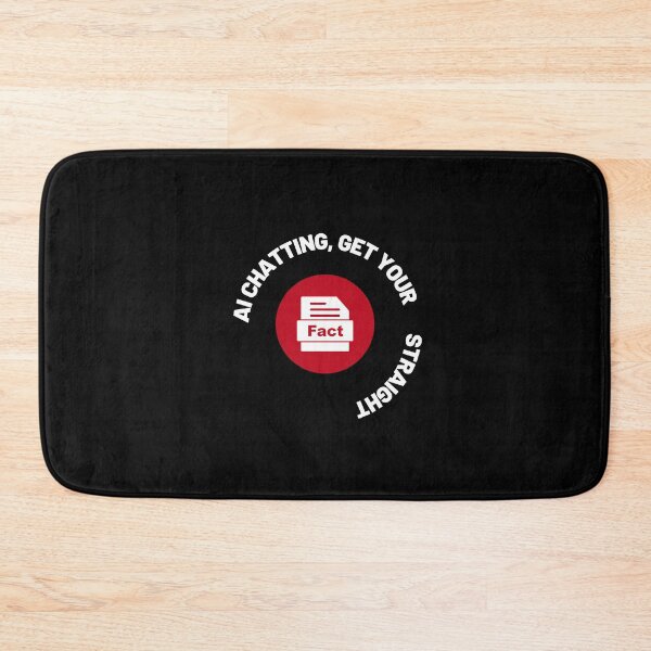Item preview, AI Chatting get Your FACT Straight designed and sold by ProTeeBro.
