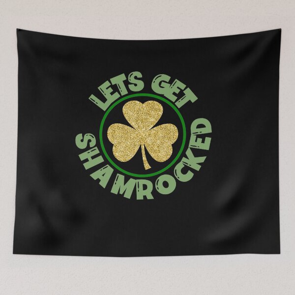 Item preview, Lets Get Shamrocked designed and sold by Peter Stawicki.
