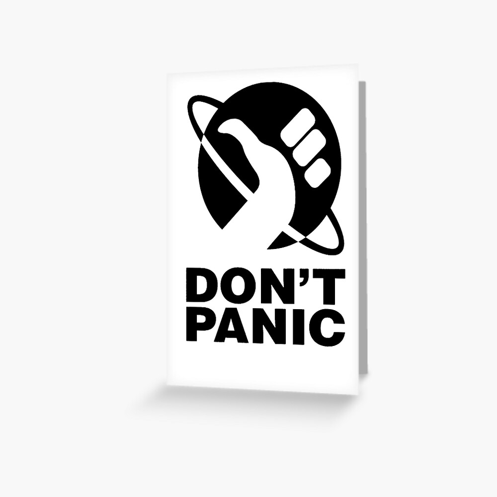 Don't Panic - Hitchhikers Guide | Greeting Card