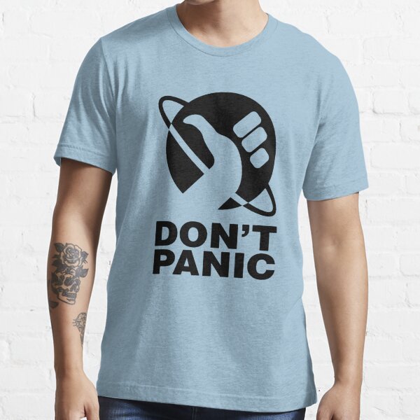 Dont Panic Gifts & Merchandise for Sale | Redbubble