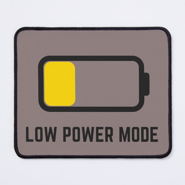 Item preview, Low Power Mode  designed and sold by coolfinds.