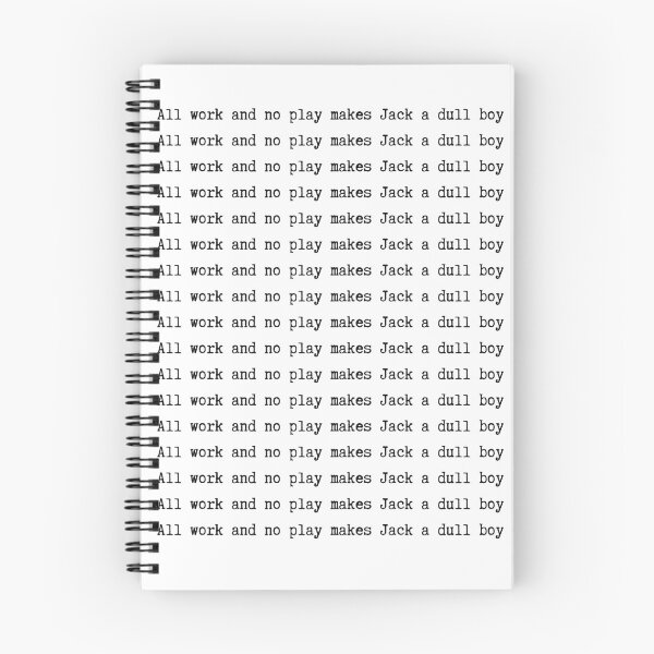Item preview, All work and no play makes Jack a dull boy designed and sold by CultCrypt.