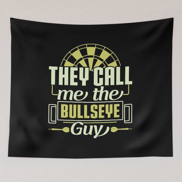 Item preview, They Call Me The Bullseye Guy designed and sold by FurioInc.