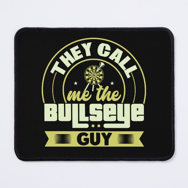 Item preview, They Call Me The Bullseye Guy designed and sold by FurioInc.