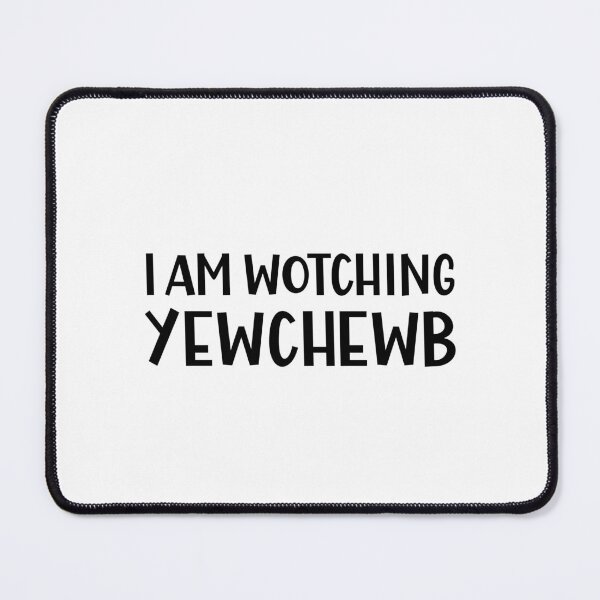 Item preview, I am Watching Yewchewb a Funny British Accent designed and sold by Dexter Freeman.