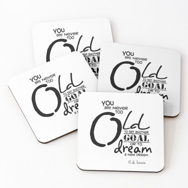 Item preview, You are never too old to set another goal designed and sold by Purushya.