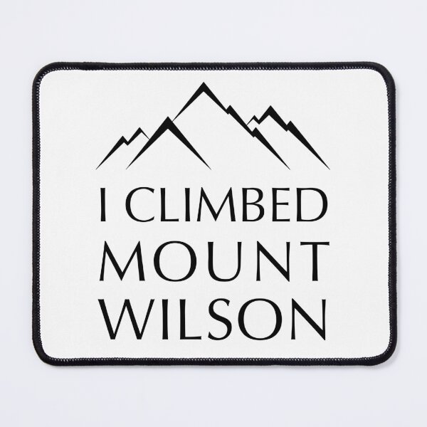 Item preview, I Climbed Mount Wilson designed and sold by GarbageGoose.