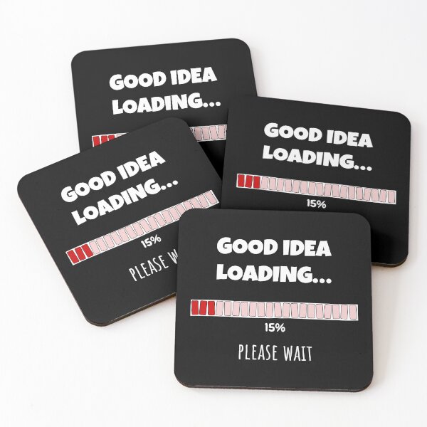 Item preview, Good Idea Loading... Please wait | Funny and witty loading bar text design designed and sold by ArtworkbyEmmy.
