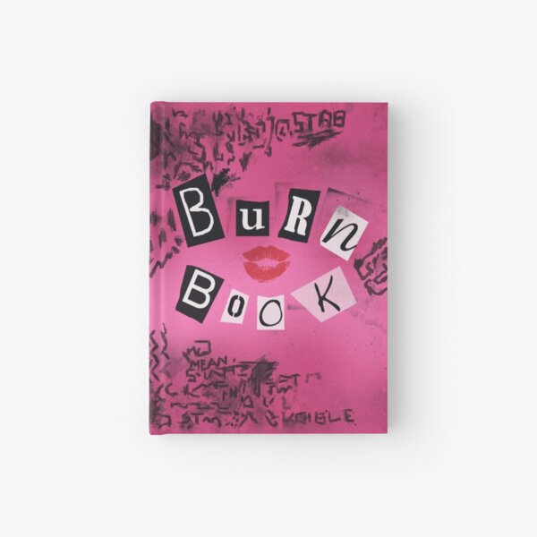Burn Book Hardcover Journal for Sale by Noveltee Shirts